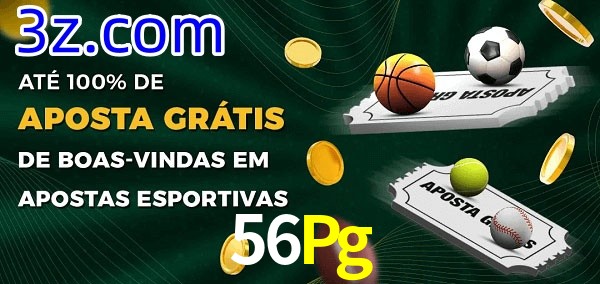 56Pg Ate 100% de Aposta Gratis